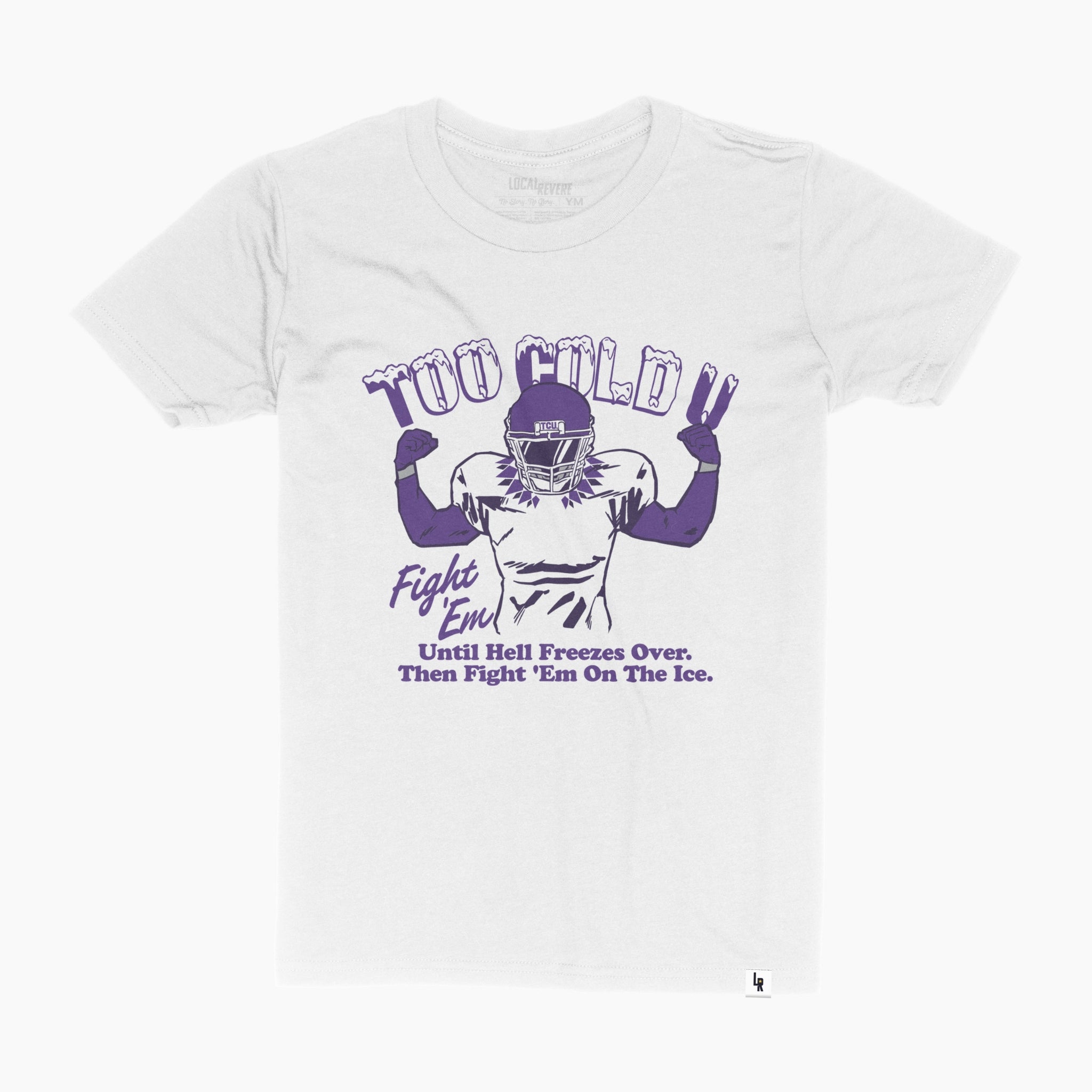 TCU Too Cold U Kids Tee